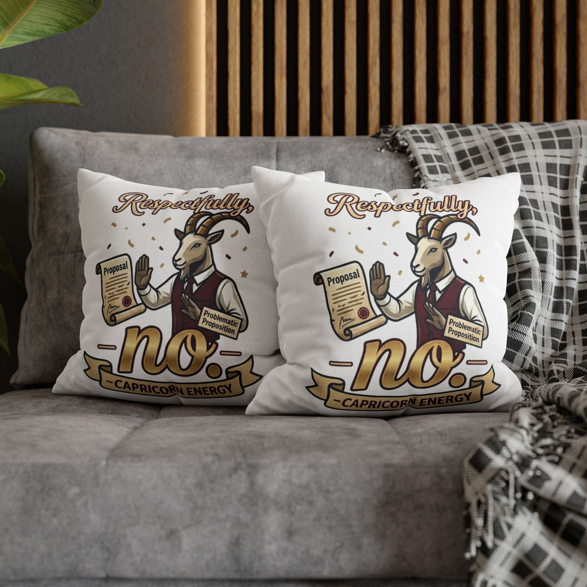 Capricorn 'Respectfully, No' Decorative Pillowcase – Zodiac Goat Astrology Gift