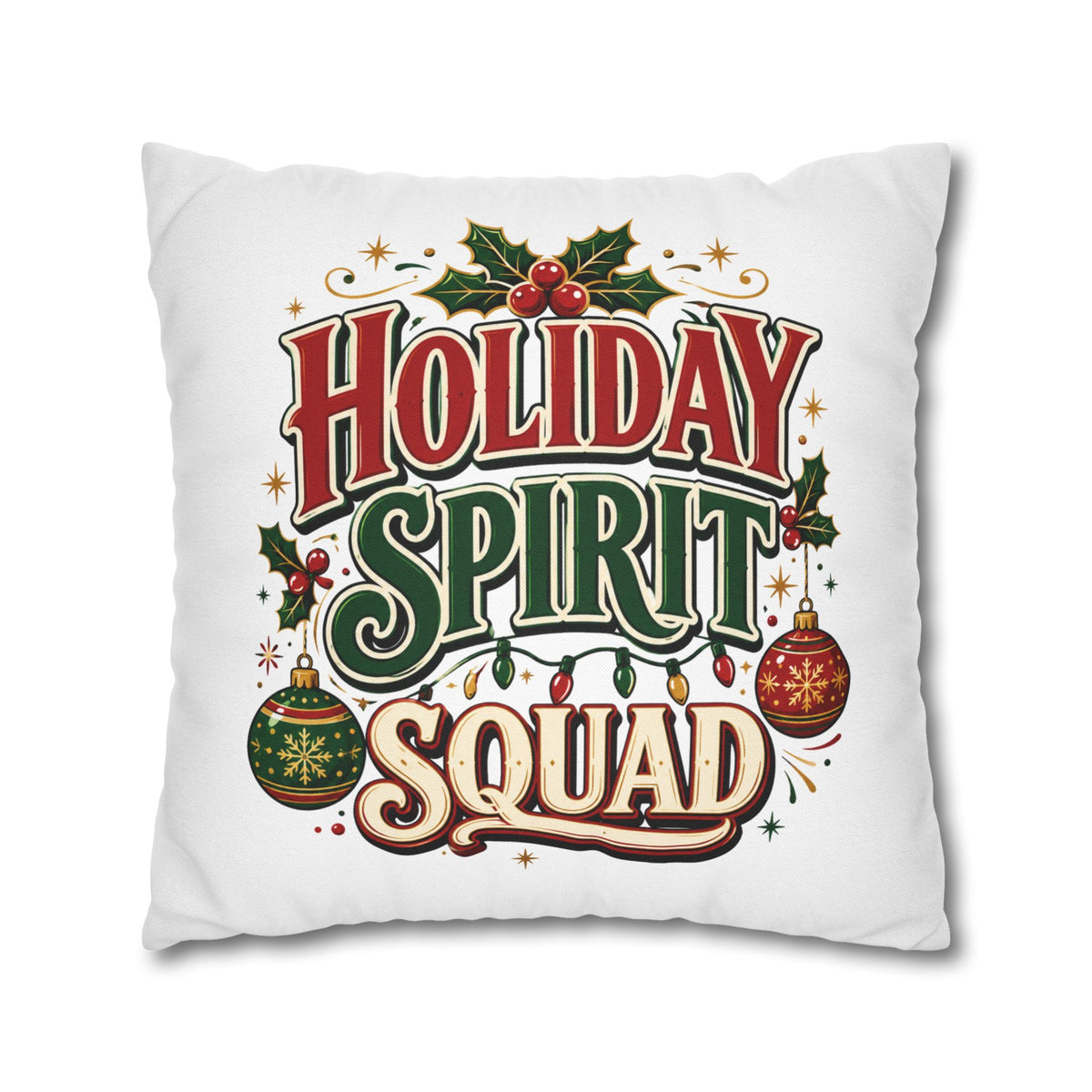 Christmas Holiday Spirit Squad Pillowcase - Festive Christmas Decorative Throw Pillow Cover
