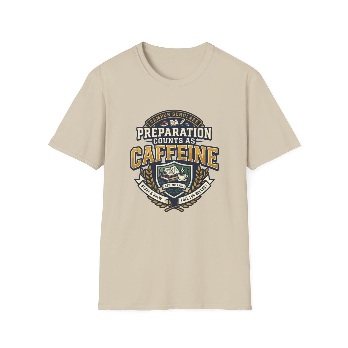 Preparation Counts As Caffeine T-Shirt — Funny Coffee Prep Graphic Tee - Trending Now - August 2026