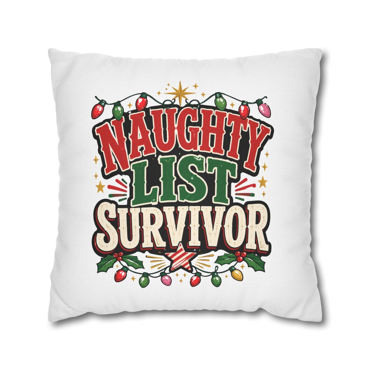 Naughty List Survivor Christmas Pillowcase