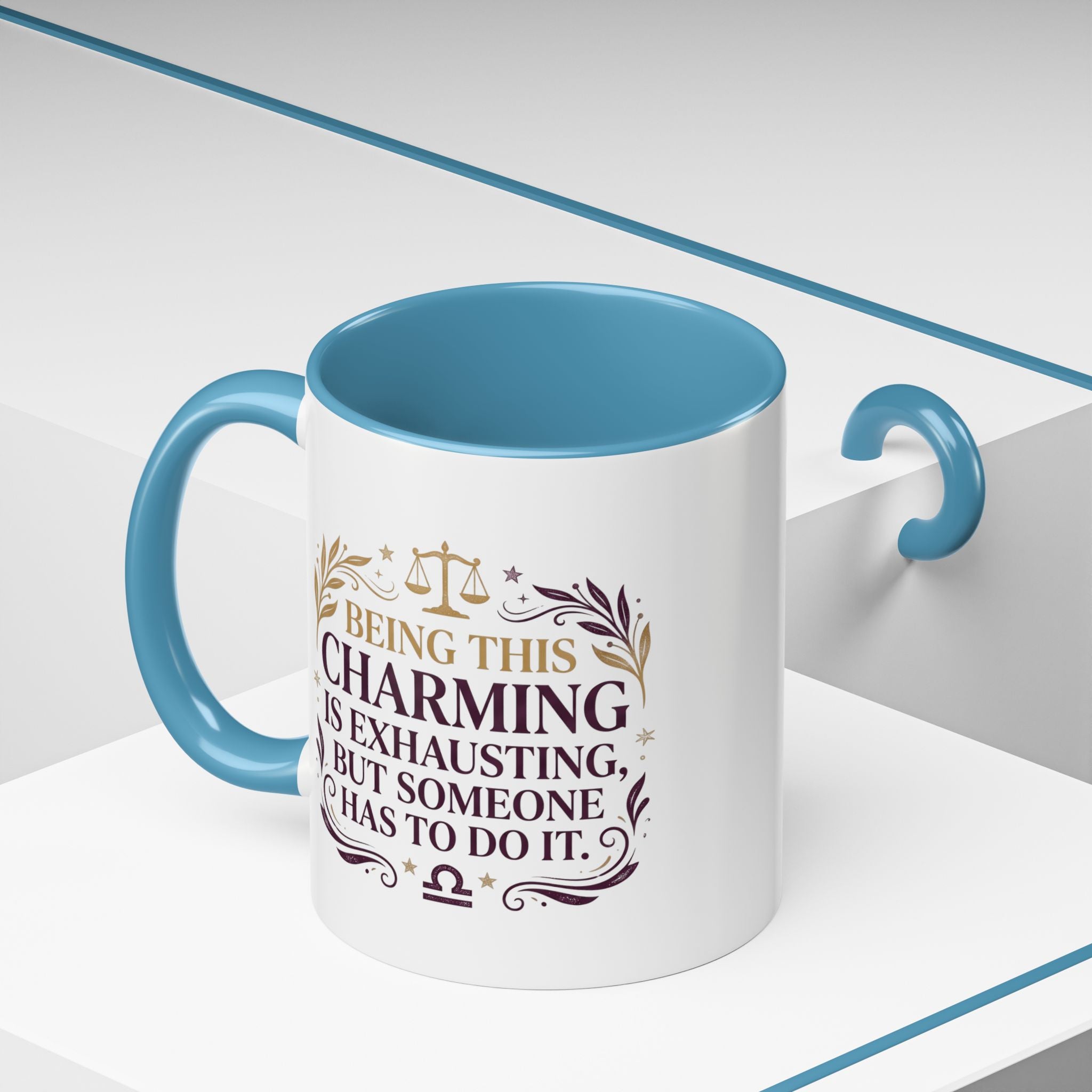 Libra Coffee Mug - "Being This Charming Is Exhausting" Astrology Zodiac Gift