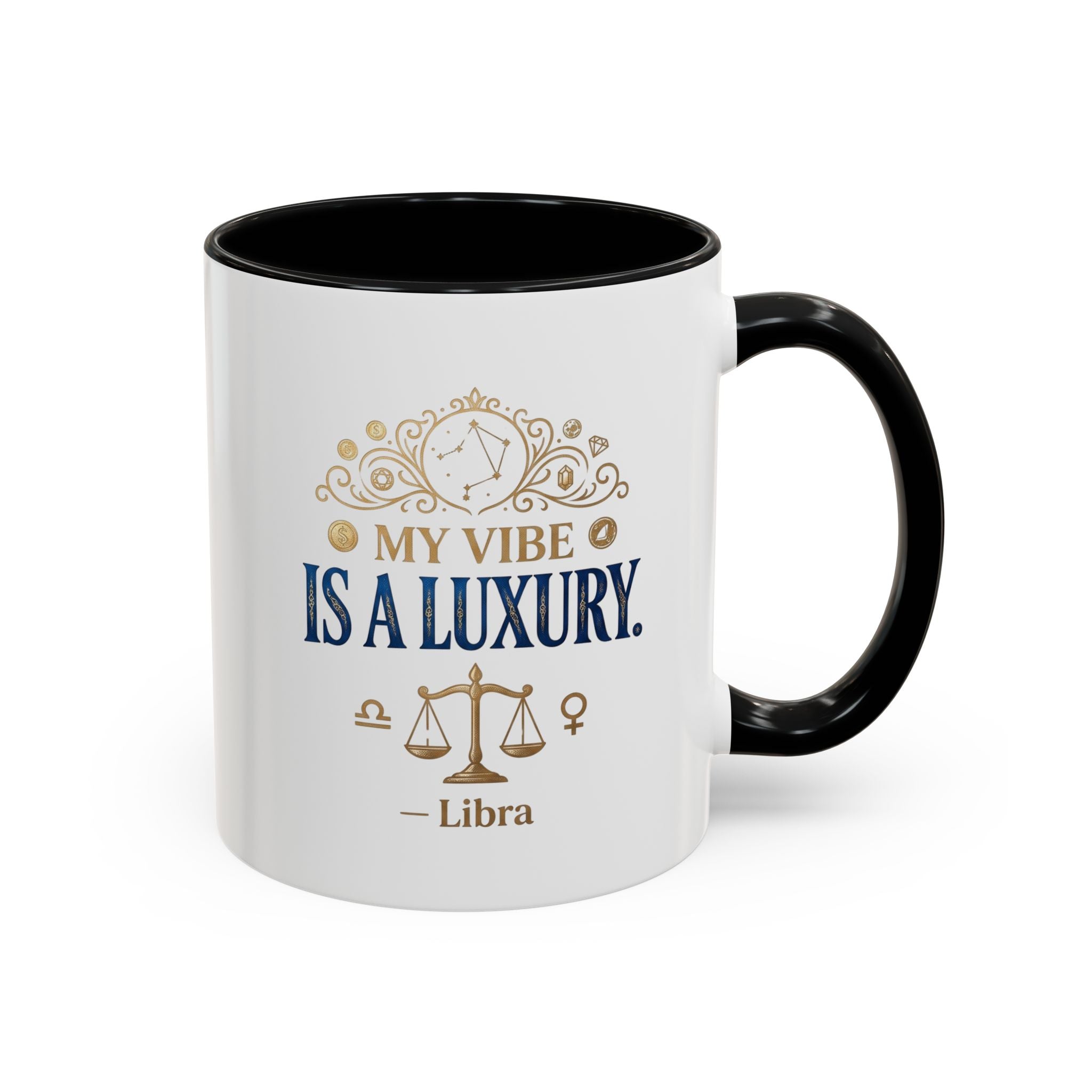 Libra Coffee Mug — "My Vibe Is A Luxury" Zodiac Accent Mug