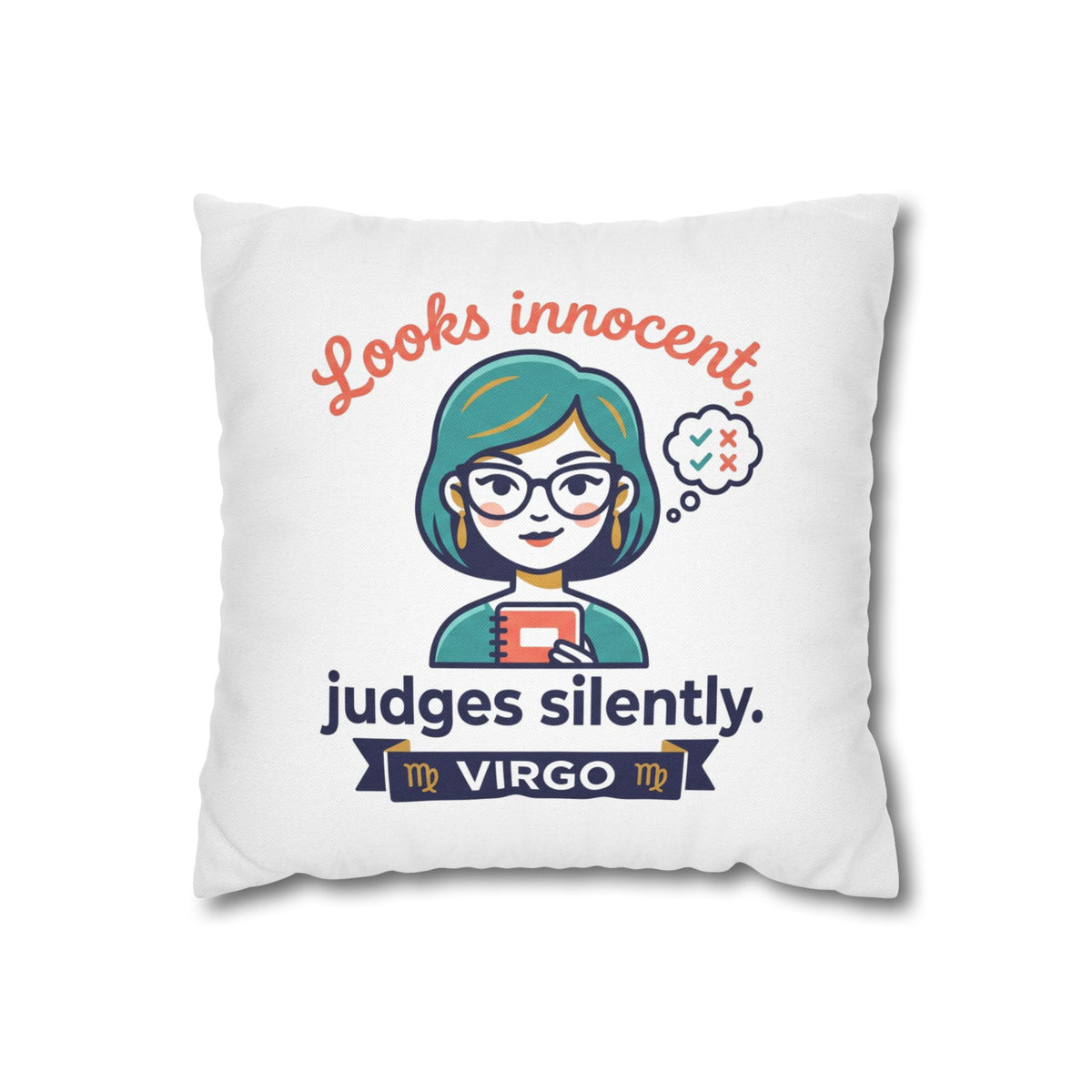 Virgo Pillowcase — "Looks Innocent, Judges Silently" Horoscope Decorative Pillow