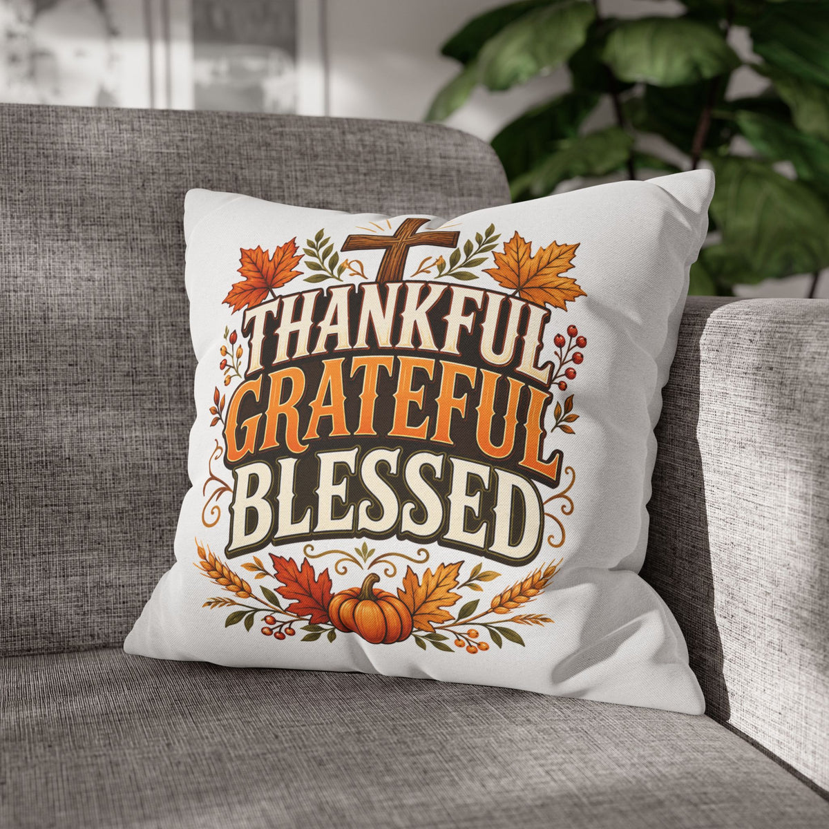 Thanksgiving Thankful Grateful Blessed Fall Pillowcase