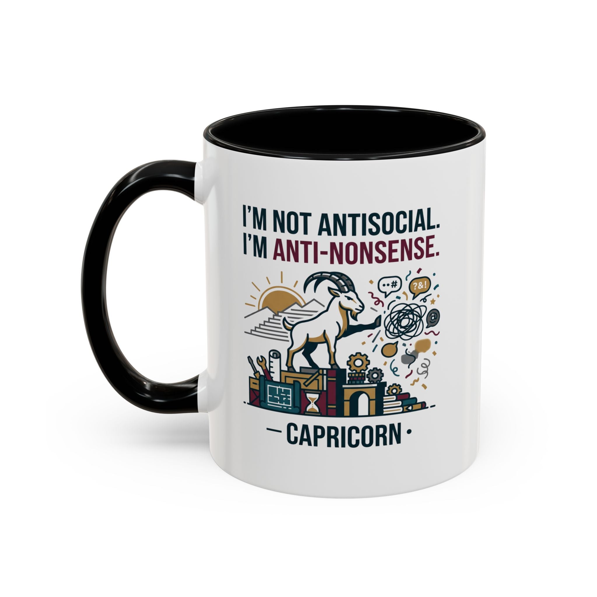 Capricorn Coffee Mug — "I'm Not Antisocial, I'm Anti-Nonsense" Accent Mug
