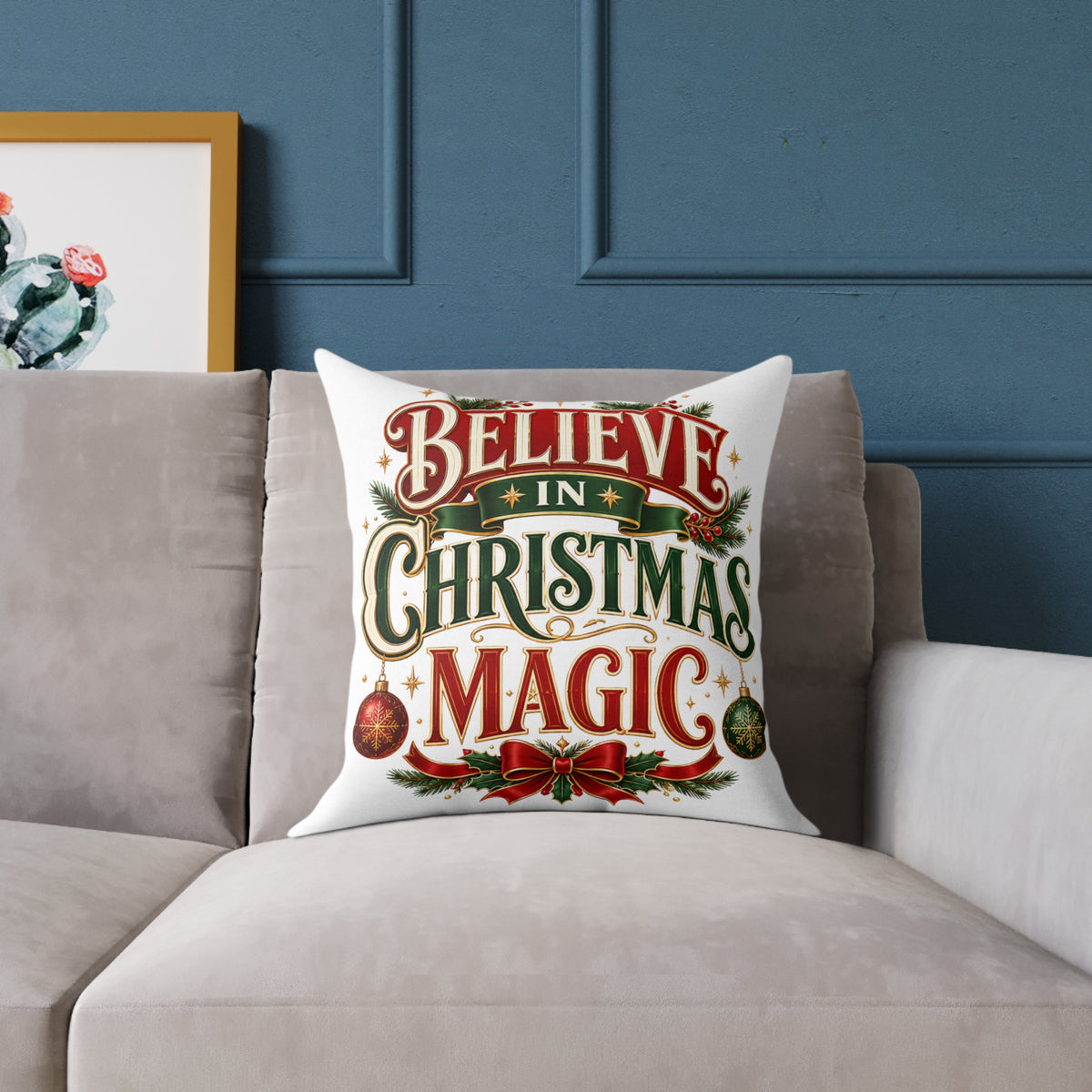 Believe In Christmas Magic Square Poly Canvas Pillow