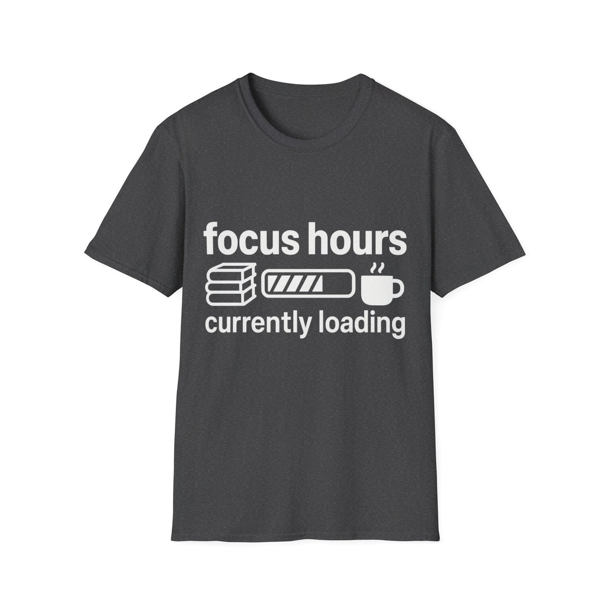 Focus Hours T-Shirt — "Focus Hours Currently Loading" Graphic Tee for Productivity & Remote Work - Trending Now - August 2026 Trends - Everyday T-Shirt