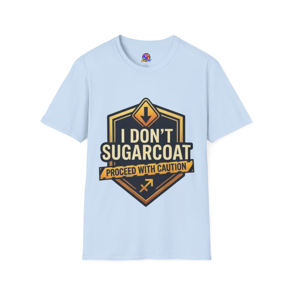 Sagittarius Zodiac I Don't Sugarcoat T-Shirt — Funny Caution Sign Graphic Tee