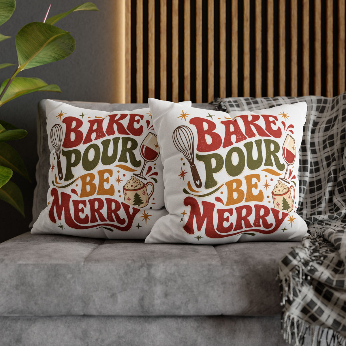Christmas Holiday Baking Pillowcase— "Bake Pour Be Merry" Decorative Throw Pillowcase
