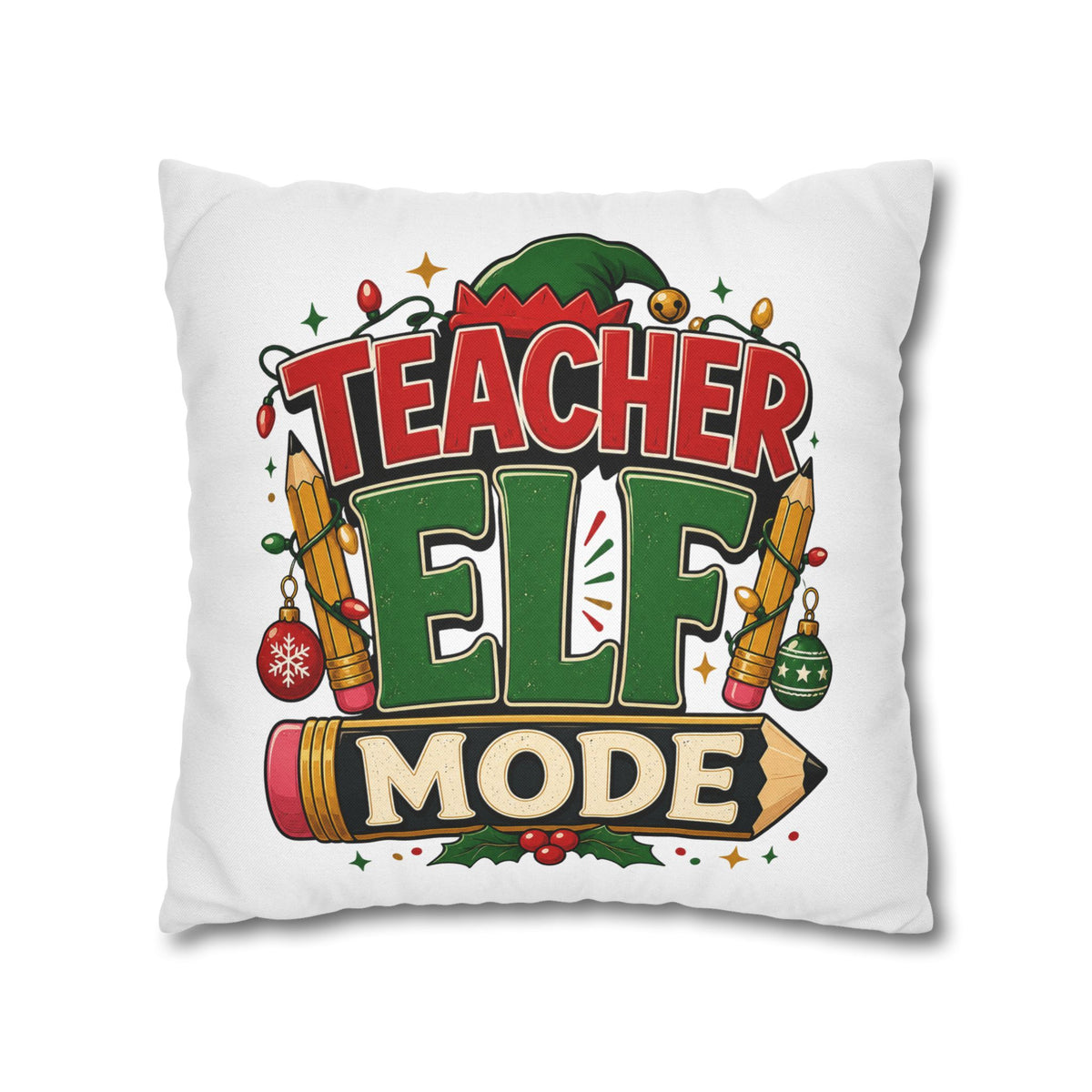 Christmas Teacher Elf Mode Pillowcase — Christmas Holiday Decorative Throw Pillowcase for Teachers
