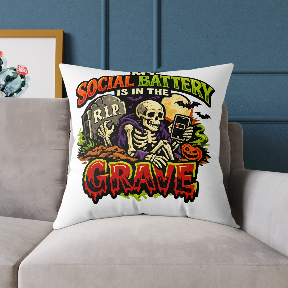 Halloween Skeleton Pillow - "My Social Battery Is In The Grave" Decorative Throw Pillow
