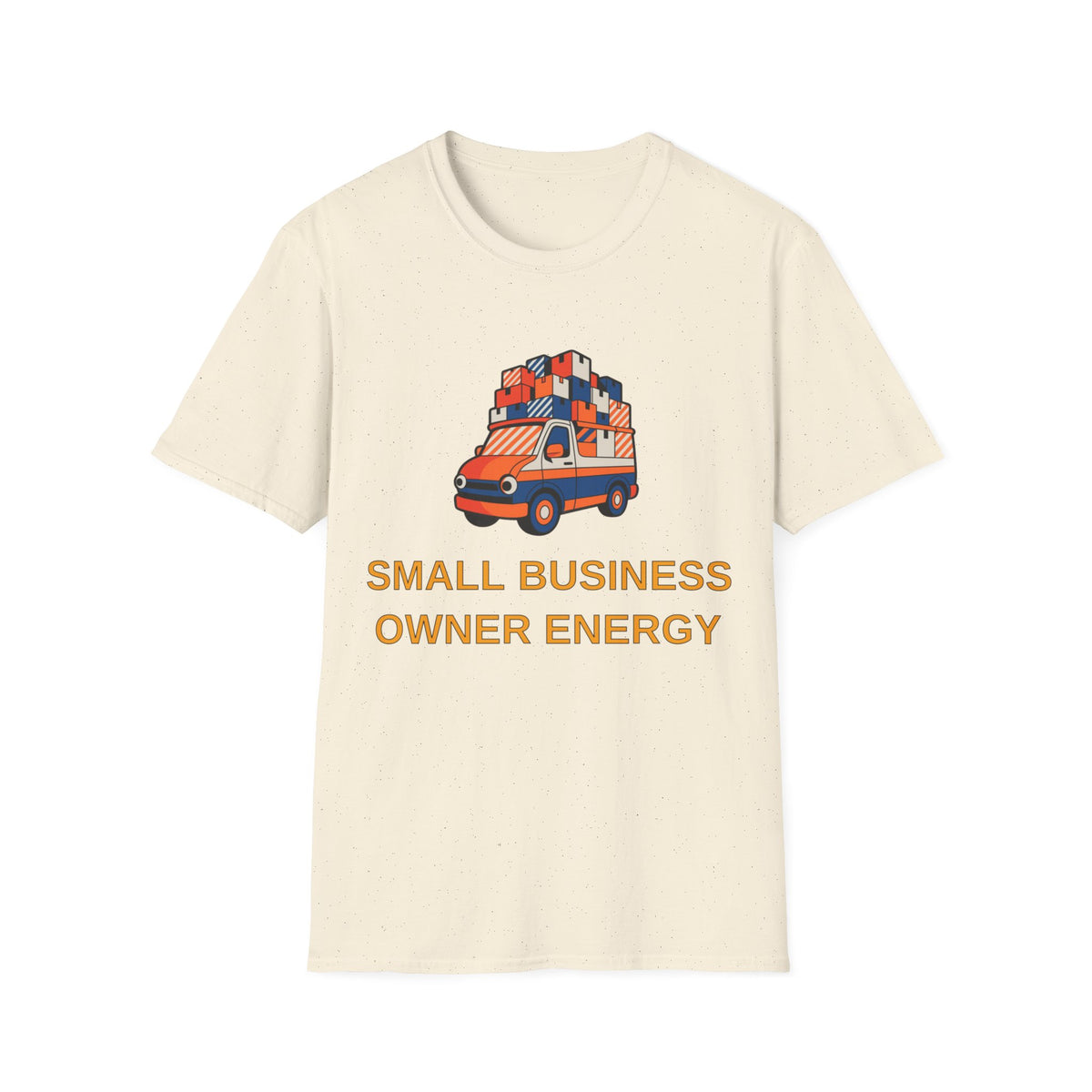 Small Business Owner Energy T‑Shirt — Delivery Van Stack Graphic Tee - Trending Now - August 2026