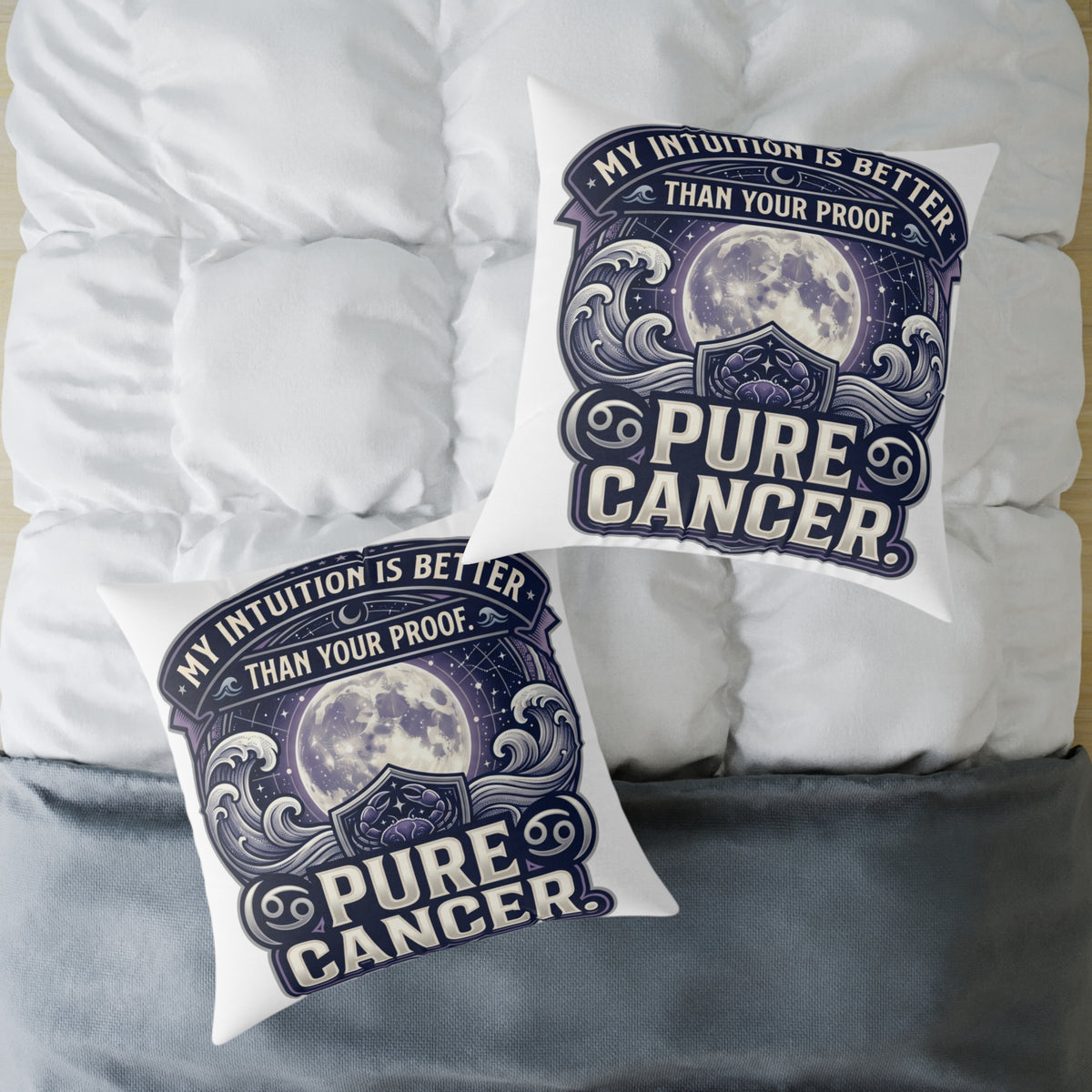 Cancer Zodiac Pillow My Intuition Is Better Than Your Proof Pure Cancer Square Poly Canvas Pillow