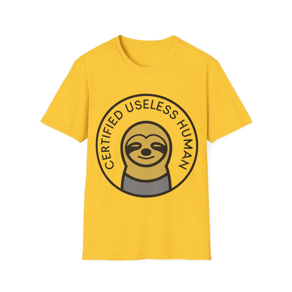 Certified Useless Human Sloth T-Shirt — Funny Lazy Sloth Graphic Tee - Trending Now - August 2026
