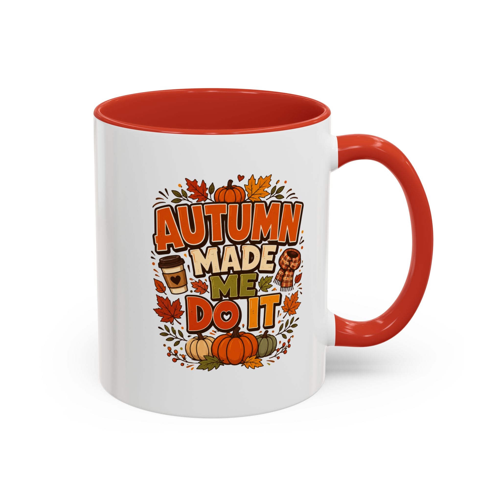 Thanksgiving Mug Autumn Made Me Do It Coffee Mug