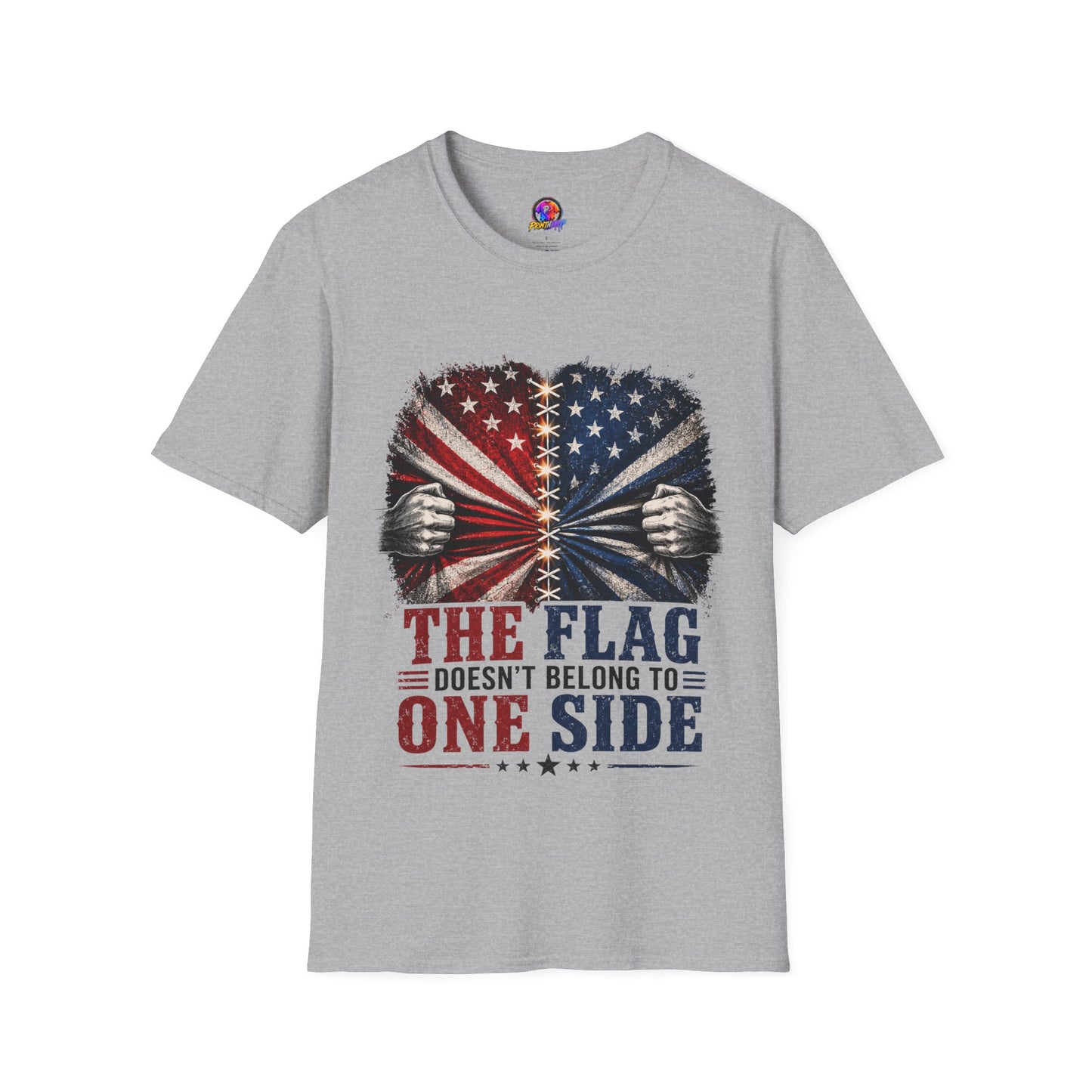 T-Shirt — "The Flag Doesn't Belong to One Side" Distressed American Flag Graphic