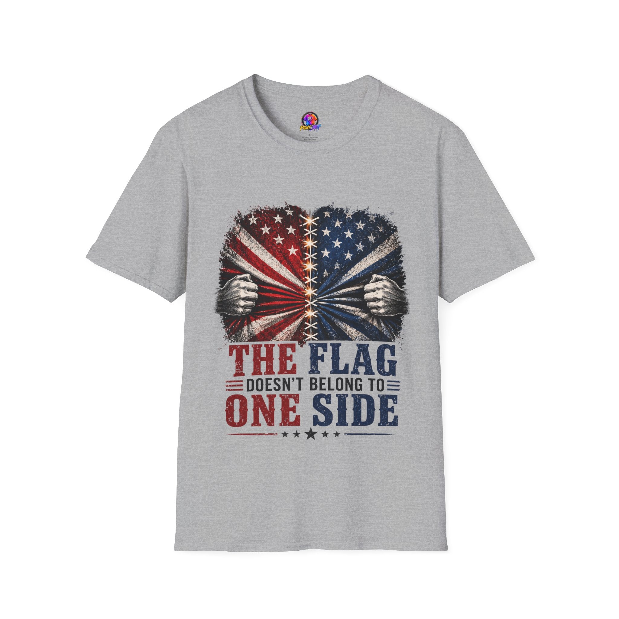 T-Shirt — "The Flag Doesn't Belong to One Side" Distressed American Flag Graphic