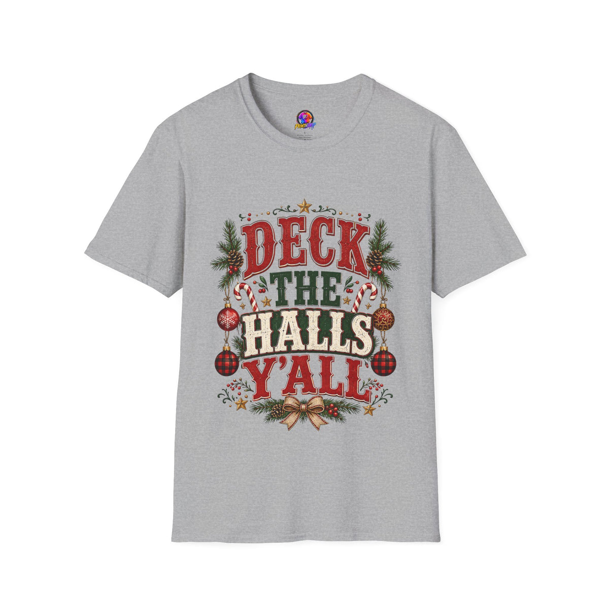 Deck the Halls Y'All T-Shirt — Festive Christmas Holiday Tee