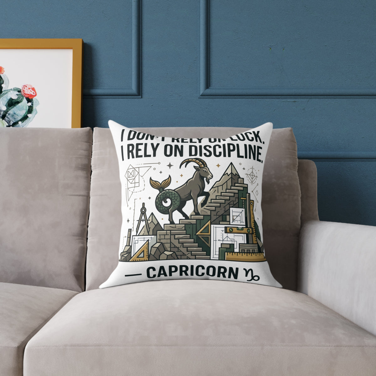 Capricorn Zodiac Pillow — "I Don't Rely on Luck, I Rely on Discipline" Square Decorative Cushion