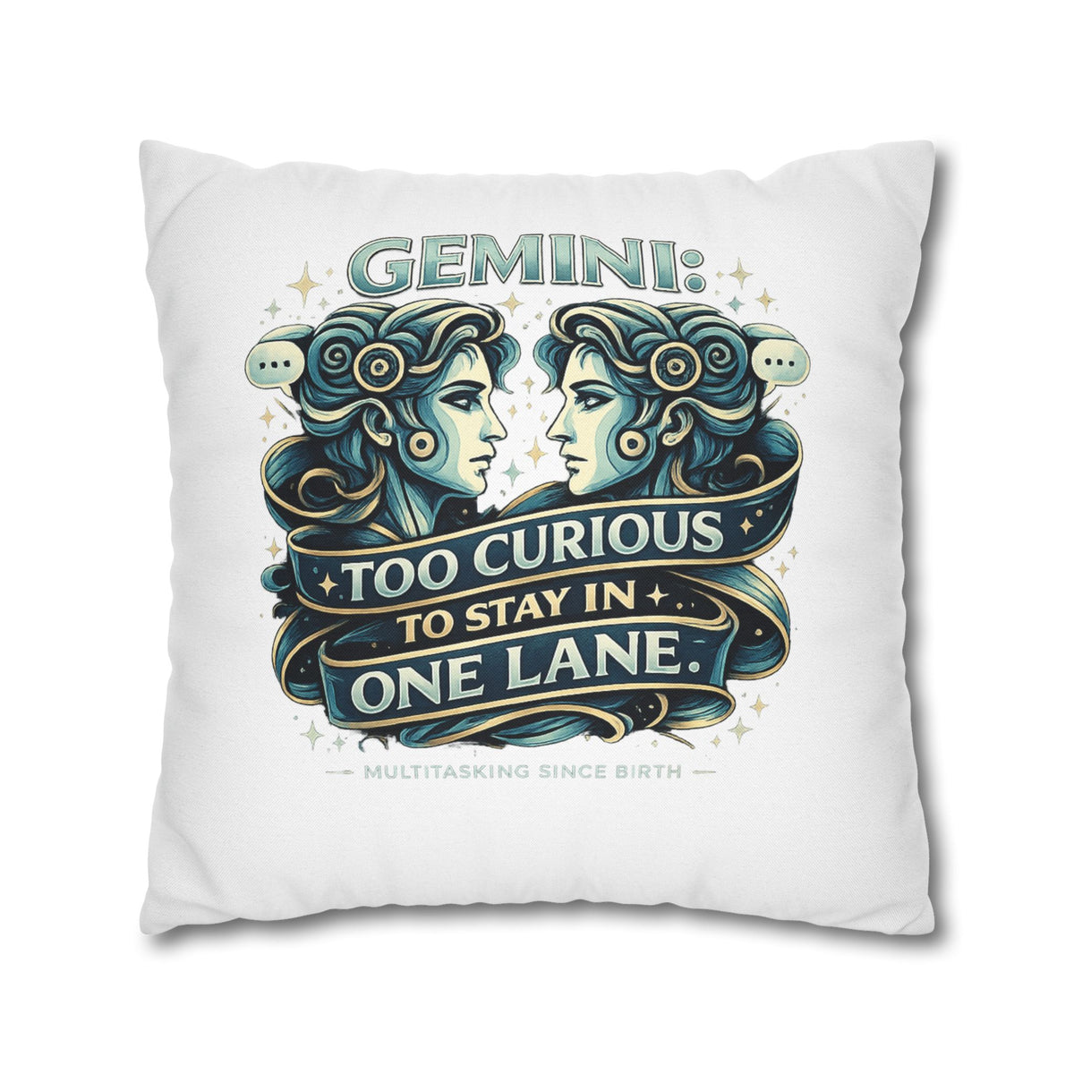 Gemini Pillowcase — “Too Curious to Stay in One Lane” Zodiac Decorative Pillow
