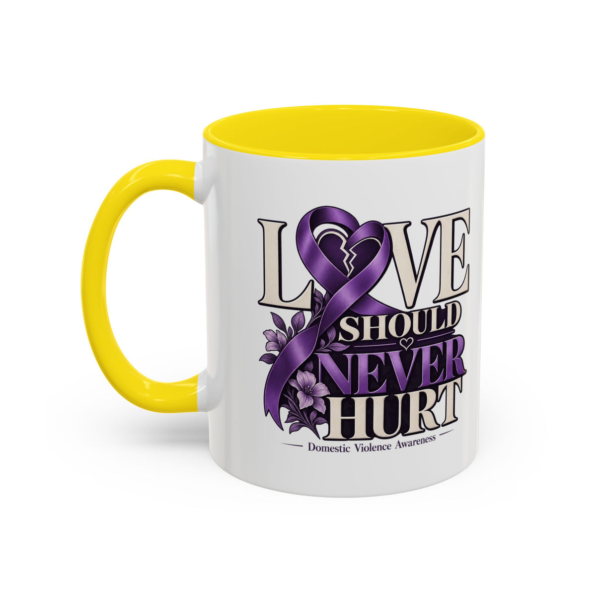 Domestic Violence Awareness Accent Coffee Mug – "Love Should Never Hurt" (11/15oz)