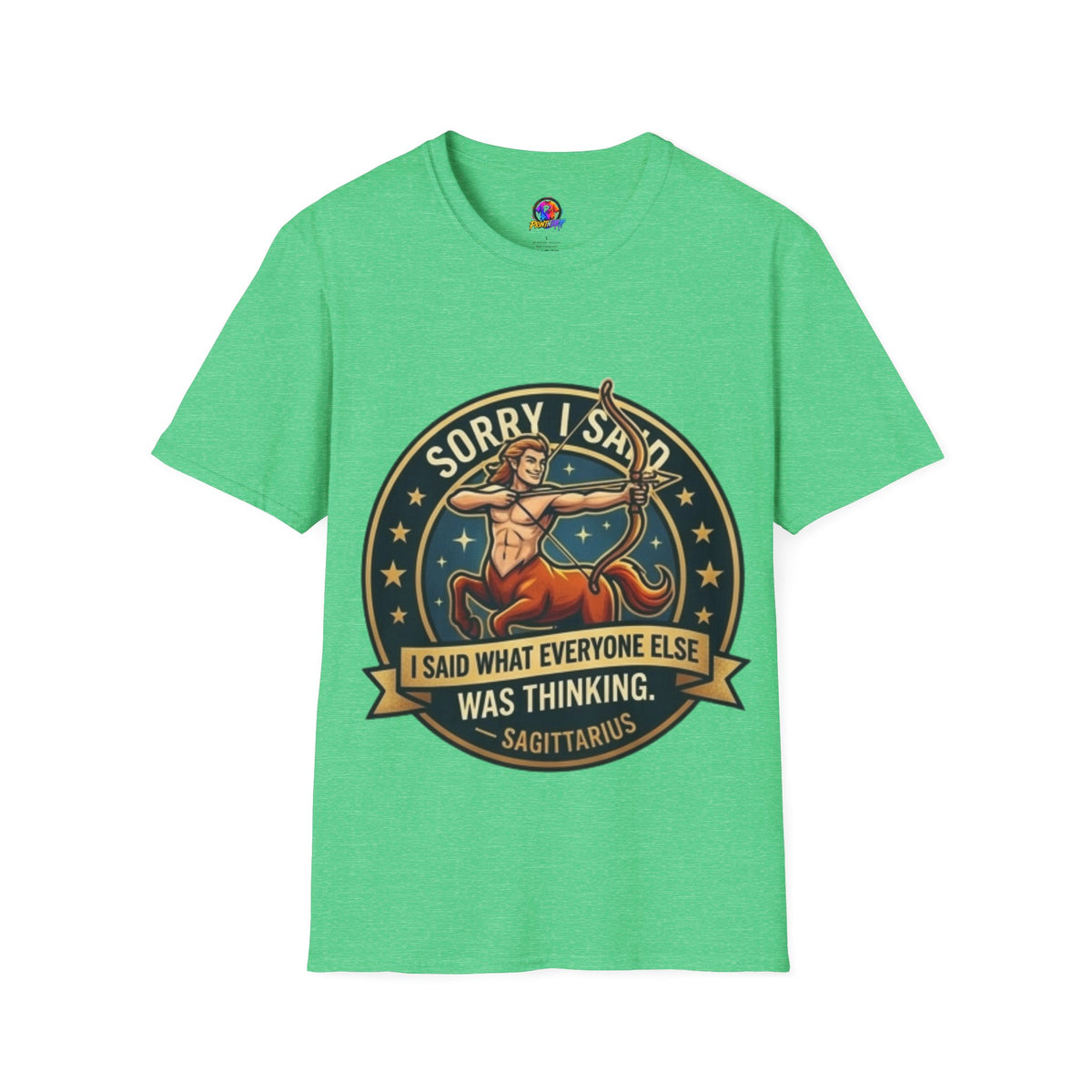 Sagittarius T-Shirt "Sorry I Said What Everyone Else Was Thinking" – Zodiac Archer Graphic Tee