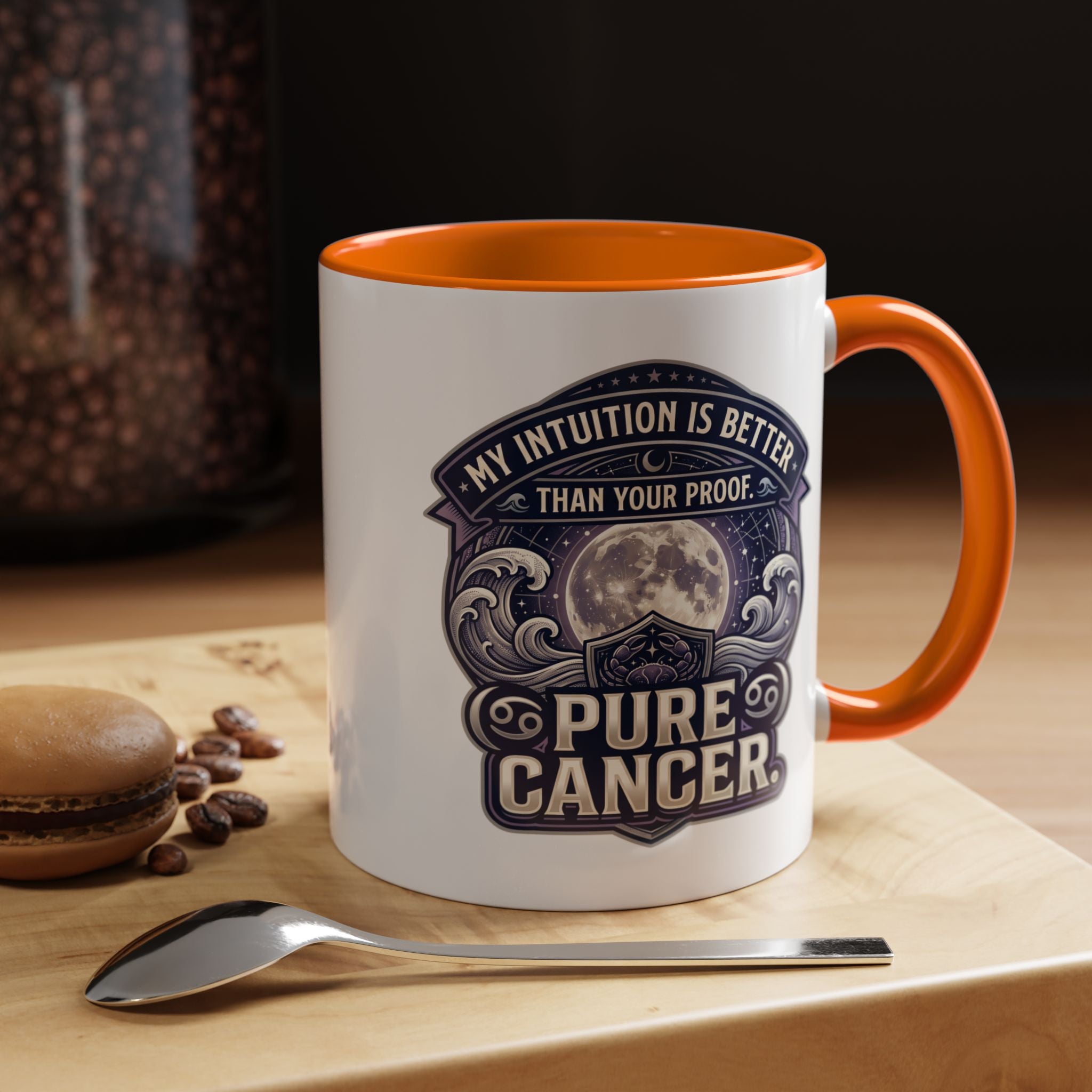 Accent Coffee Mug — 'My Intuition Is Better Than Your Proof' Pure Cancer Novelty Mug (11/15oz)
