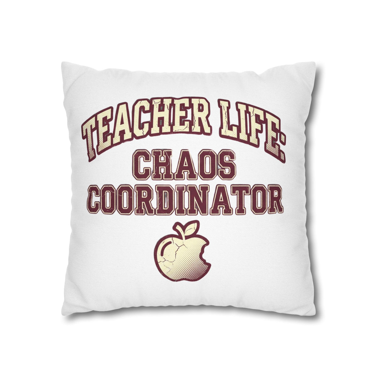 Funny Teacher Life Chaos Coordinator Pillowcase — Funny Teacher Gift