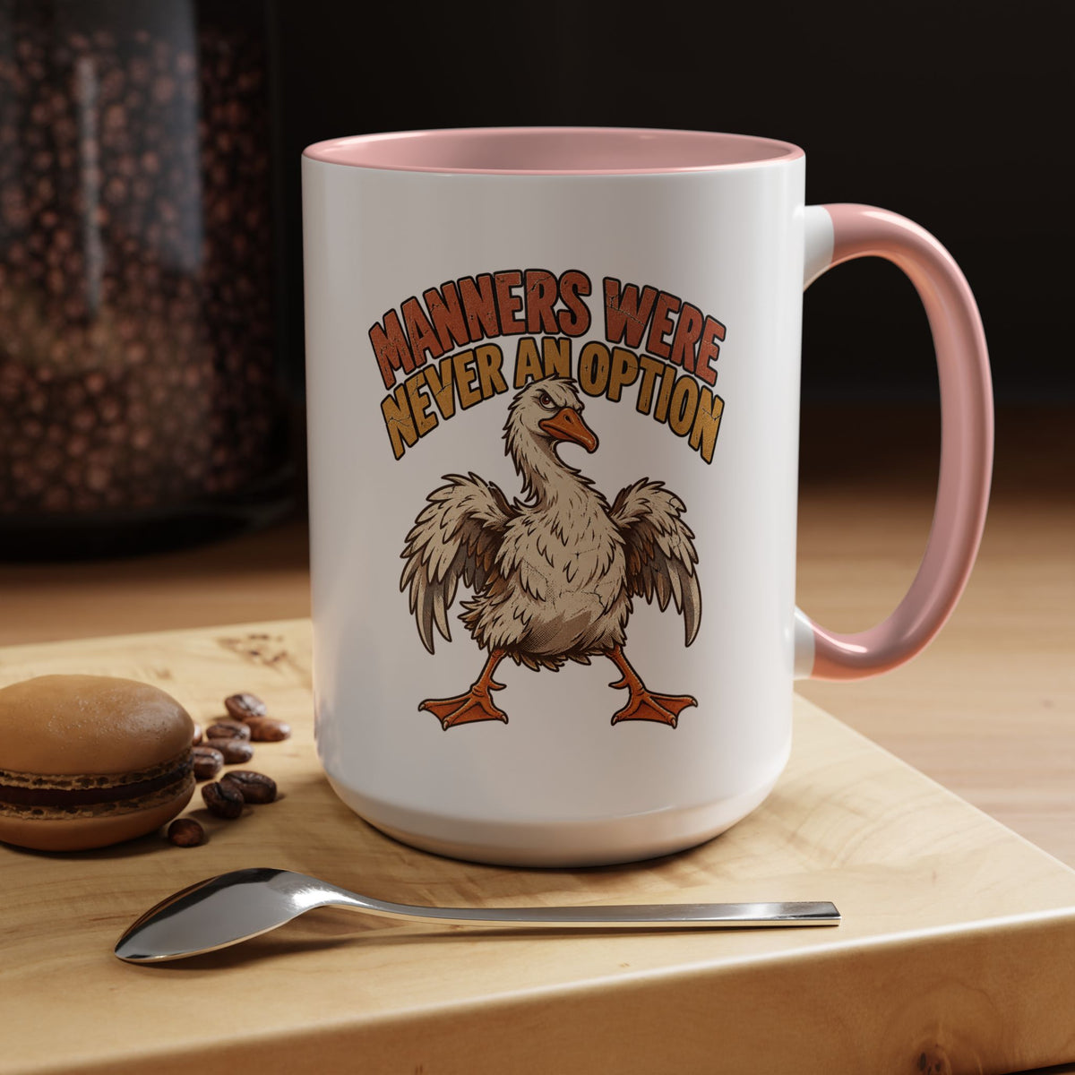Manners Were Never An Option Funny And Witty  Coffee Mug