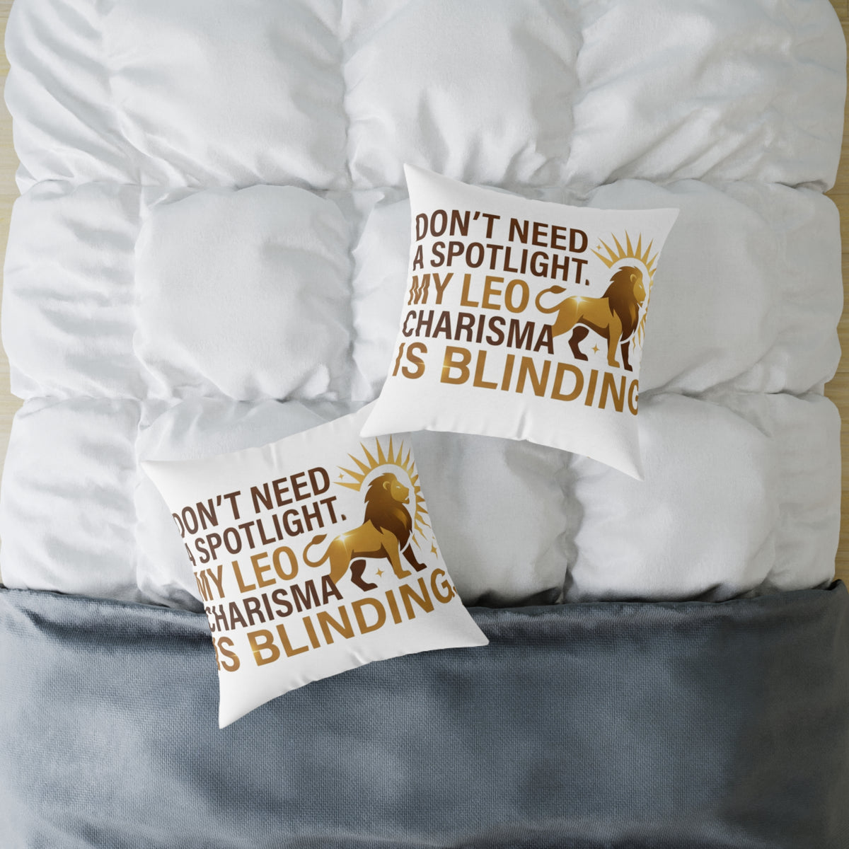 Leo Zodiac Do Not Need A Spotlight Square Poly Canvas Pillow