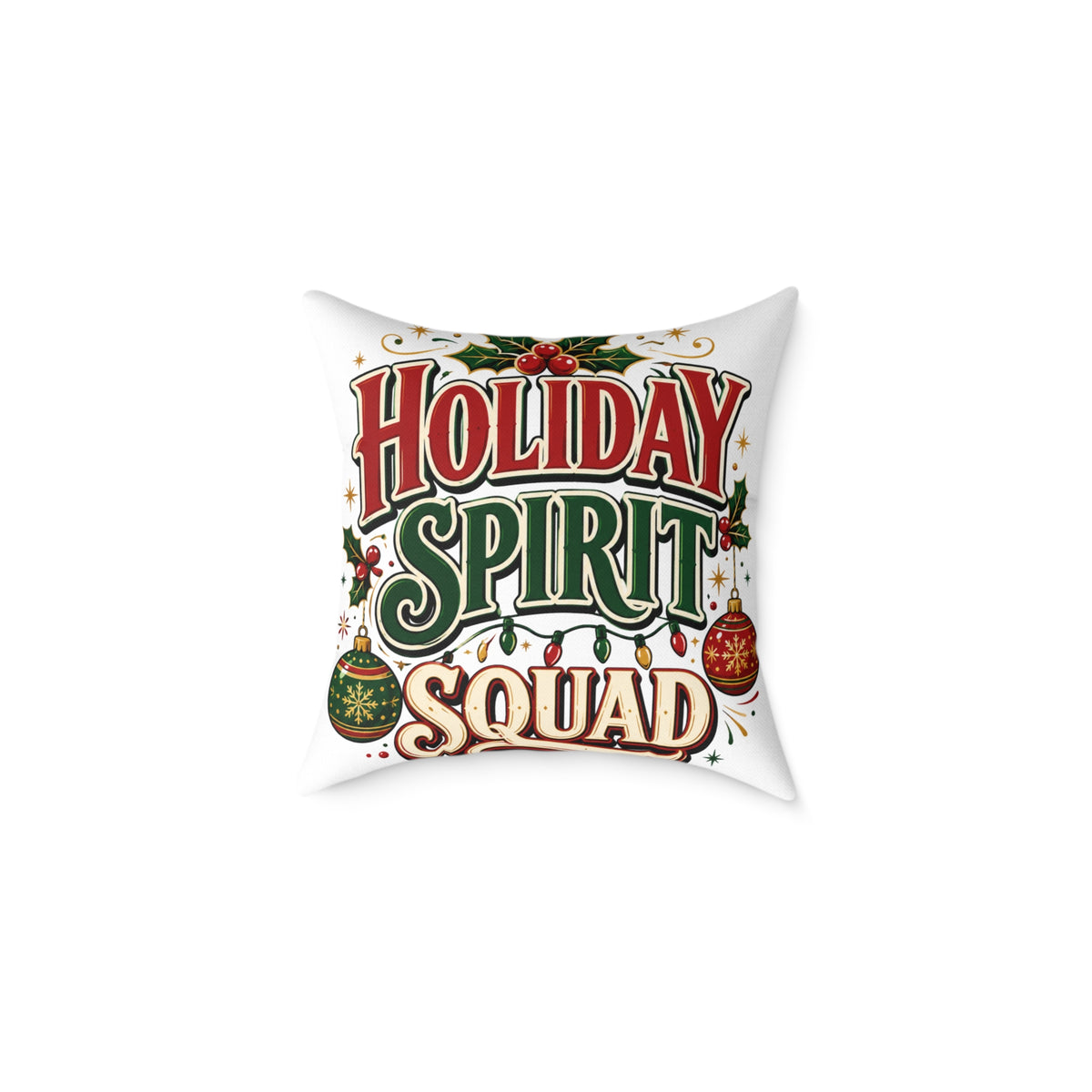 Christmas Holiday Spirit Squad Pillow – Festive Christmas Decorative Throw Cushion