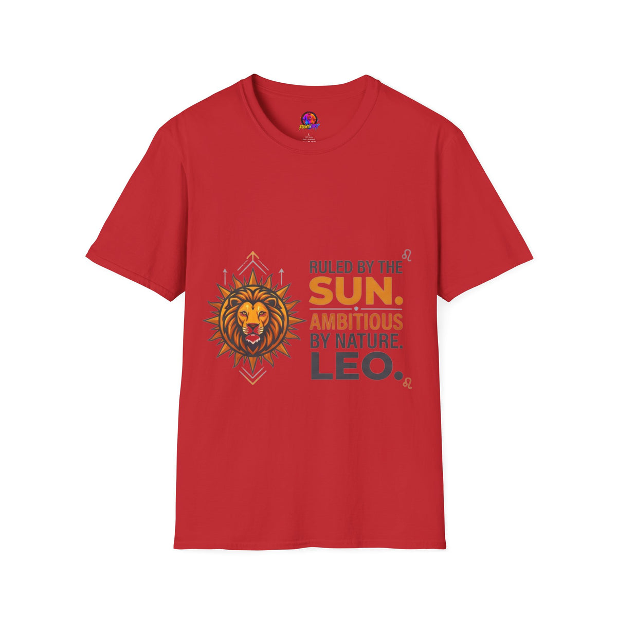 Leo Zodiac T-Shirt — "Ruled by the Sun. Ambitious by Nature. LEO."