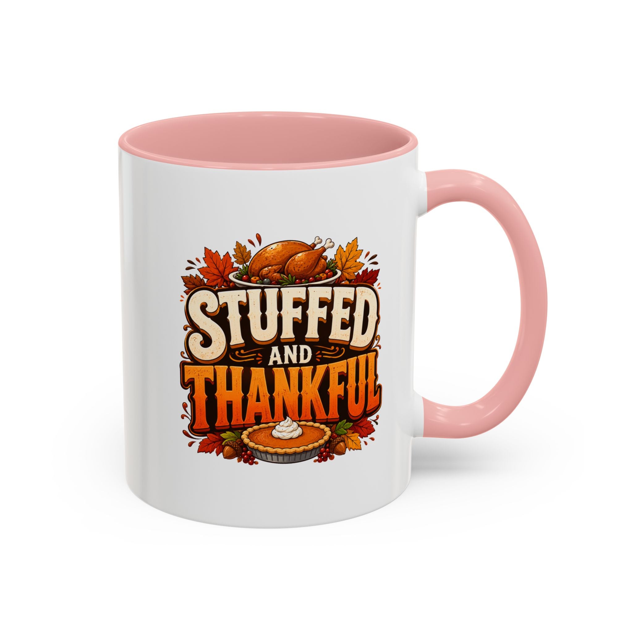 Thanksgiving Mug Stuffed and Thankful Thanksgiving Coffee Mug