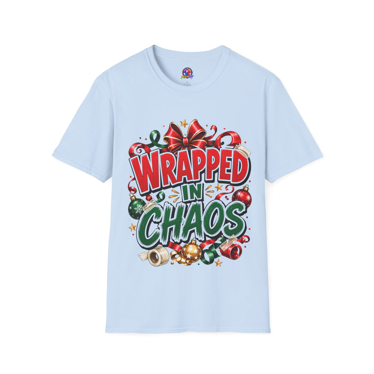 T-Shirt — "Wrapped in Chaos" Holiday Graphic Tee