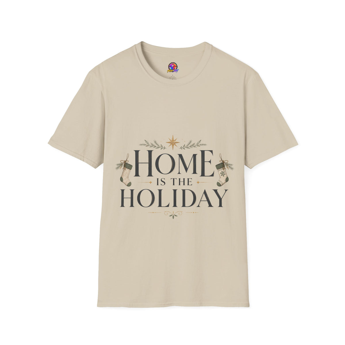 Holiday Home T‑Shirt — “Home Is The Holiday” Cozy Christmas Tee