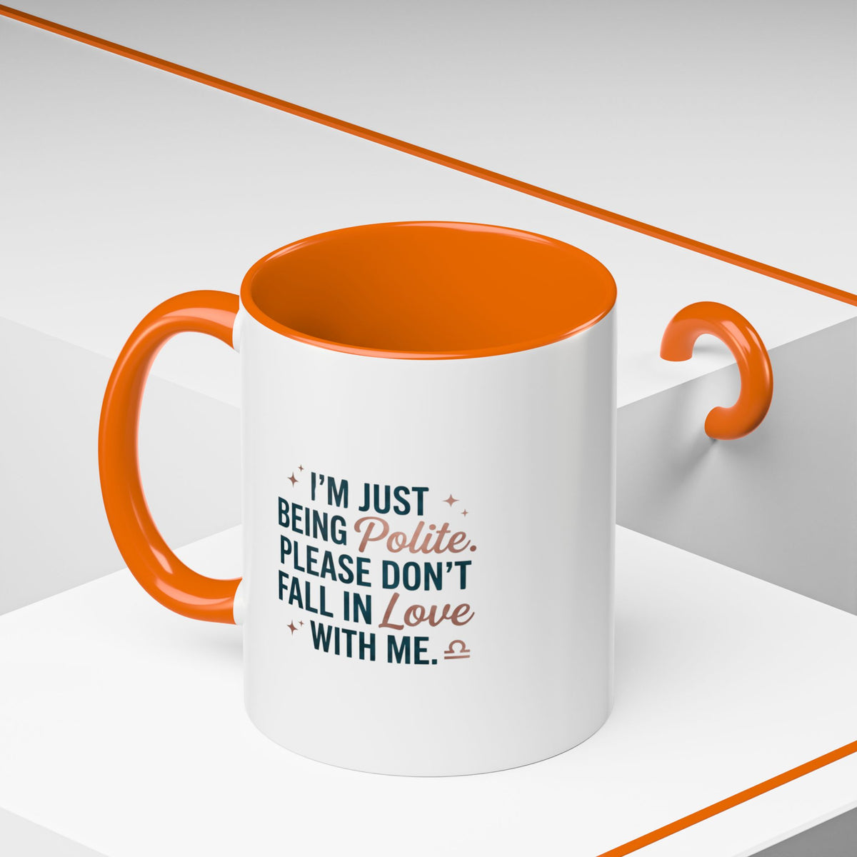 Libra Zodiac I'm Just Being Polite Coffee Mug — Funny Romantic Humor Accent Mug