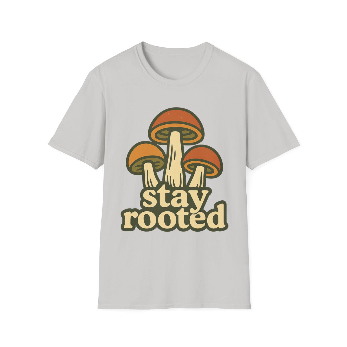 Mushroom "Stay Rooted" T-Shirt - Trending Now - September 2026