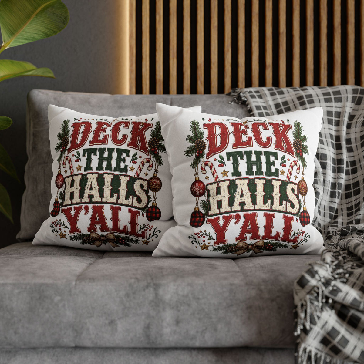 Christmas Pillowcase— "Deck the Halls Y'All" Decorative Throw Pillowcase