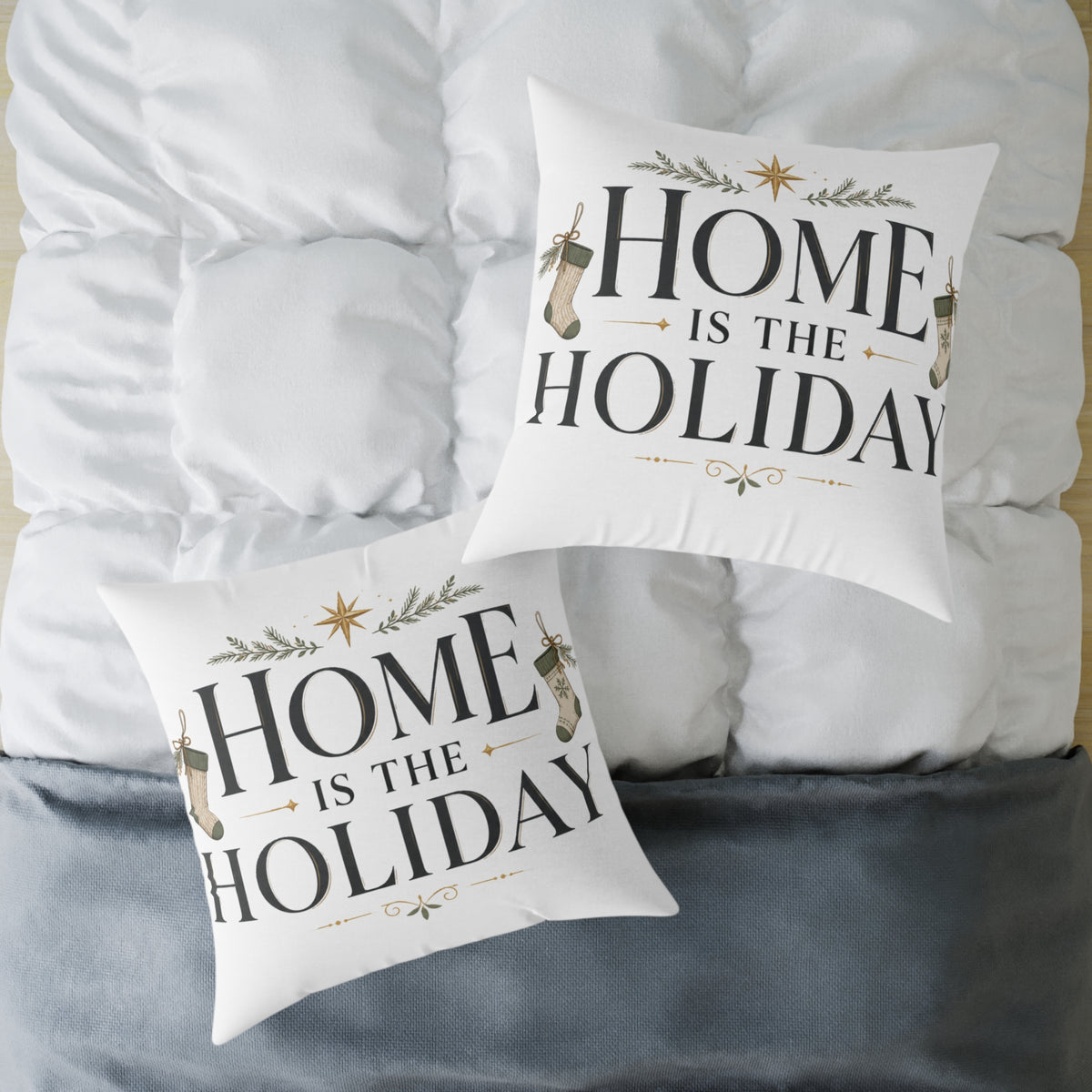 Christmas Holiday Home Square Pillow — "Home Is The Holiday" Decorative Throw Pillow