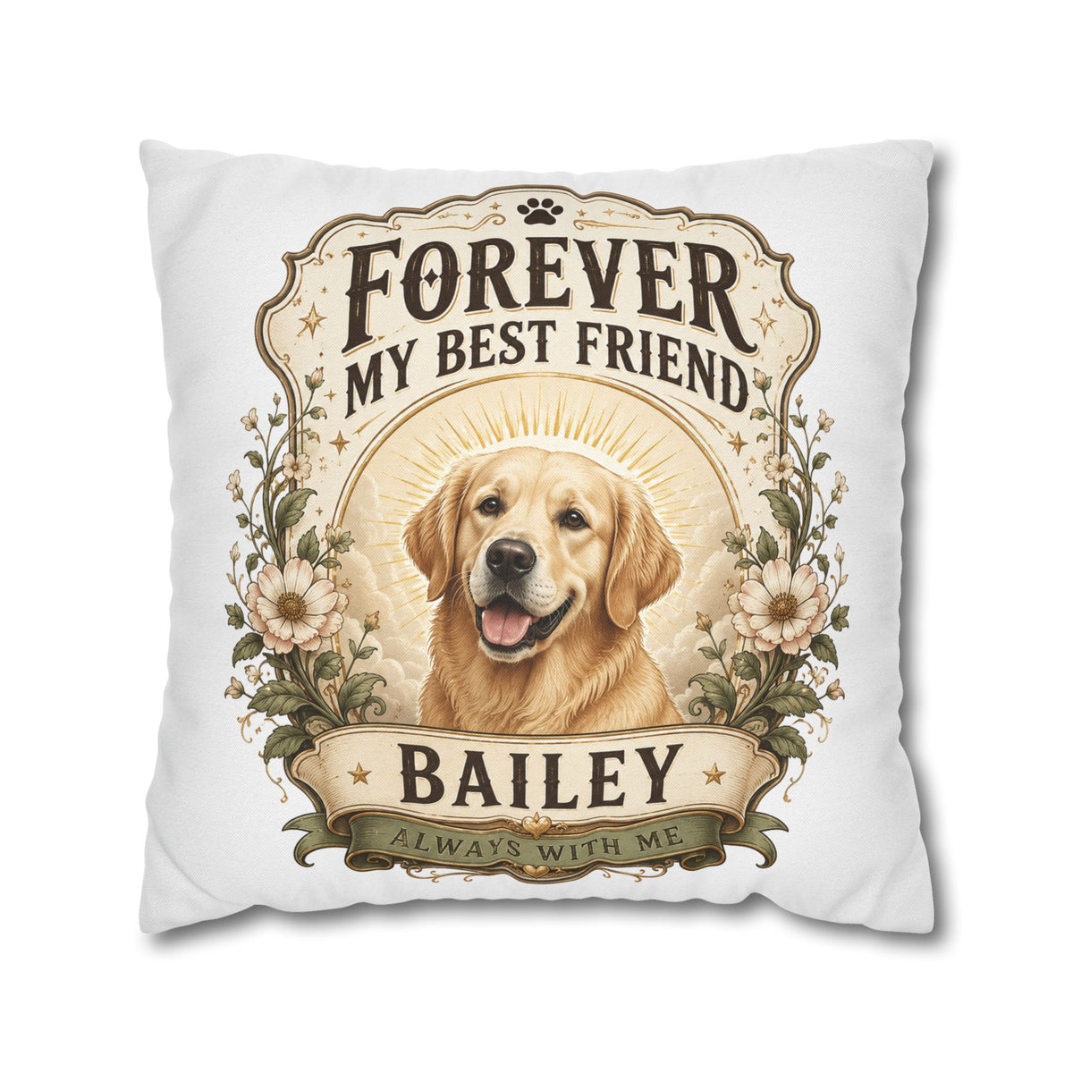 Forever My Best Friend Golden Retriever Milo Bailey Dog Dad Mom Pillowcase – Personalized Dog Memorial Cushion Cover