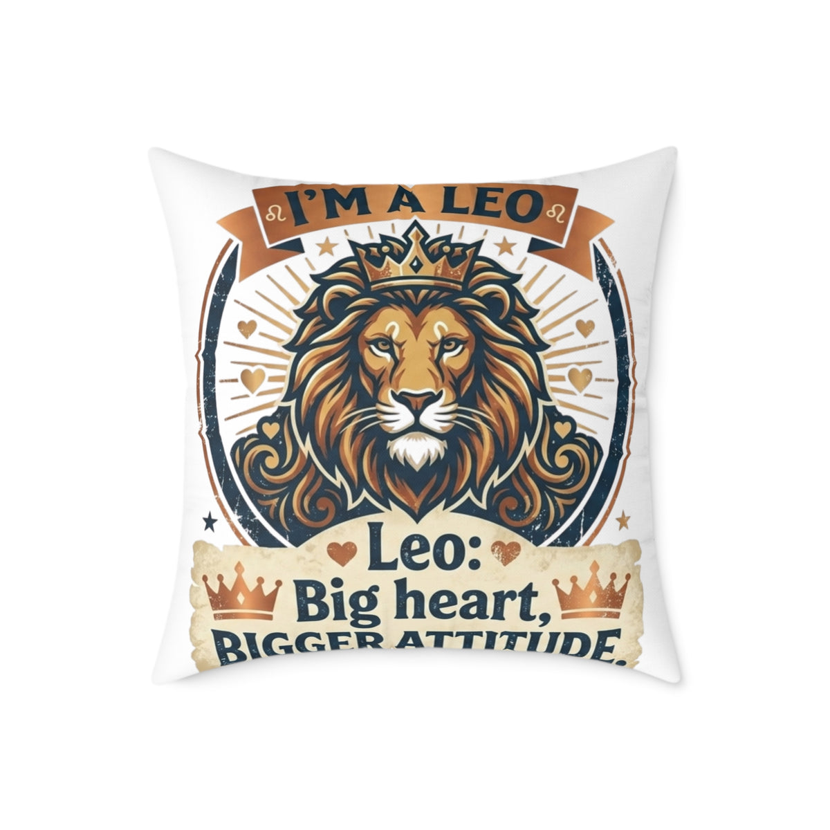 Leo Zodiac Big Heart, Bigger Attitude Square Poly Canvas Pillow