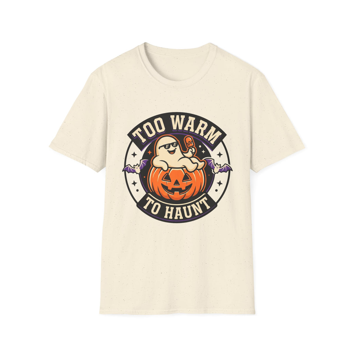 Too Warm to Haunt Halloween T-Shirt — Funny Pumpkin Autumn Tee - Trending Now - August 2026