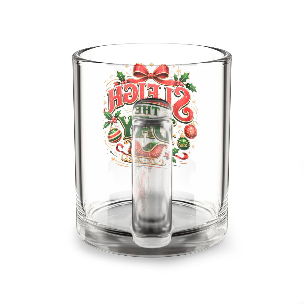 Christmas Glass Mug 10 oz Glass Mug — "Sleigh the Day" Festive Christmas Coffee Mug (10 oz)