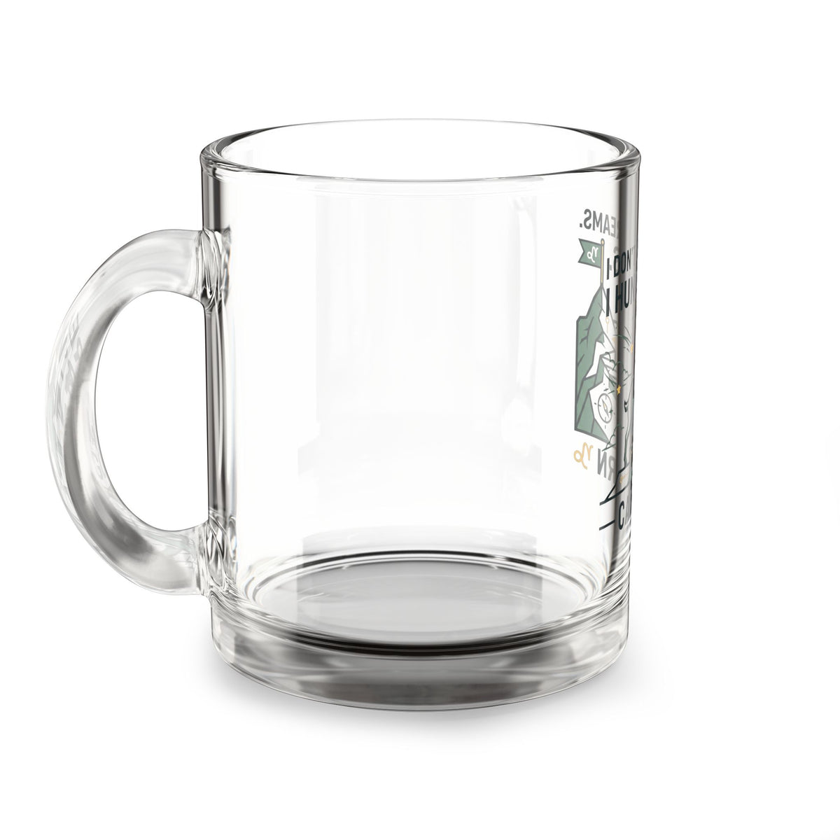 Capricorn Glass Mug — "I Don't Chase Dreams. I Hunt Goals." 10oz Zodiac Coffee Cup