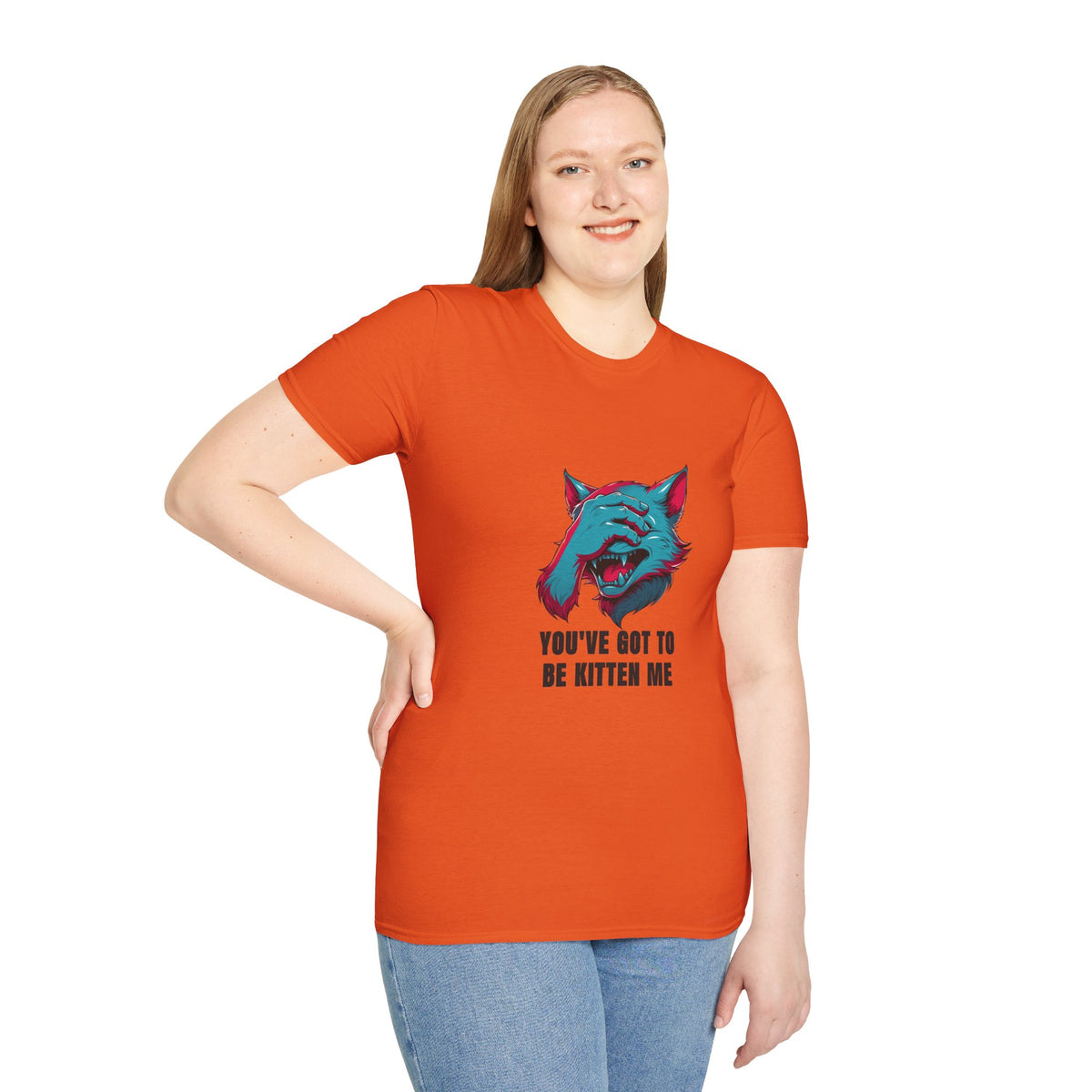 You've Got to Be Kitten Me T-Shirt — Funny Cat Graphic Tee - Trending Now - August 2026