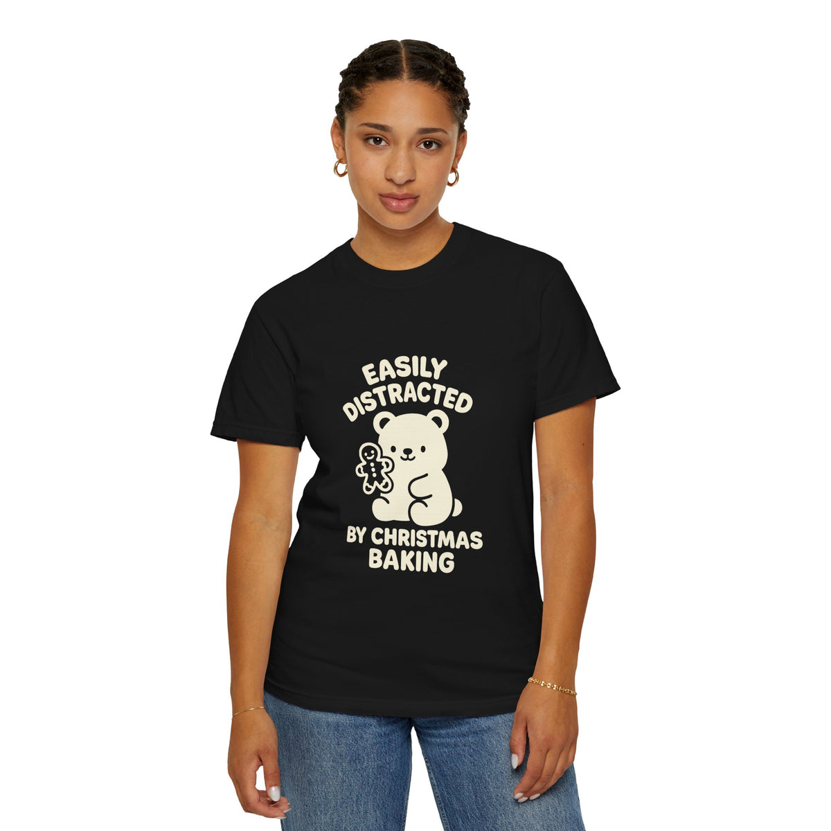 T-Shirt — "Easily Distracted by Christmas Baking" Cute Bear Holiday Tee- Trending Now - October 2026