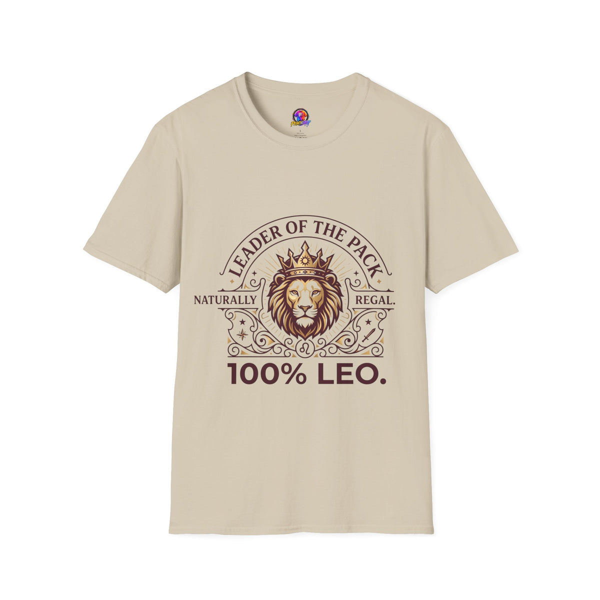 Leo Leader of the Pack T-Shirt — 100% Leo Zodiac Lion Tee
