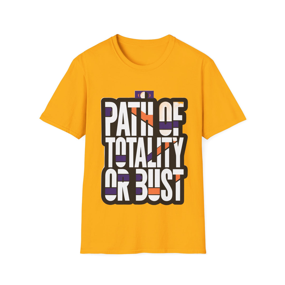Path Of Totality Or Bust T-Shirt (Design 02) - Trending Now - August 2026