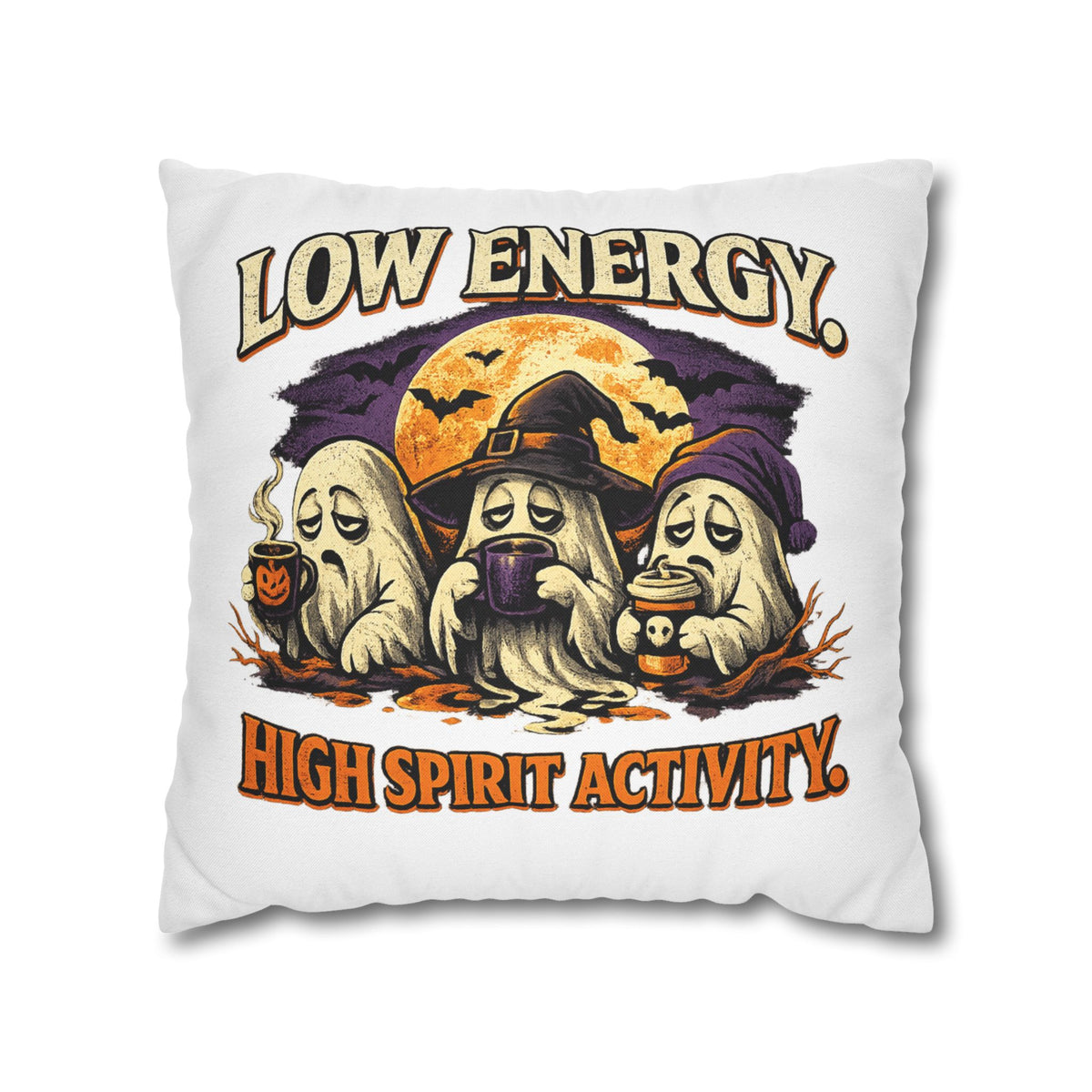 Halloween Pillowcase - "Low Energy, High Spirit Activity" Decorative Throw Pillow