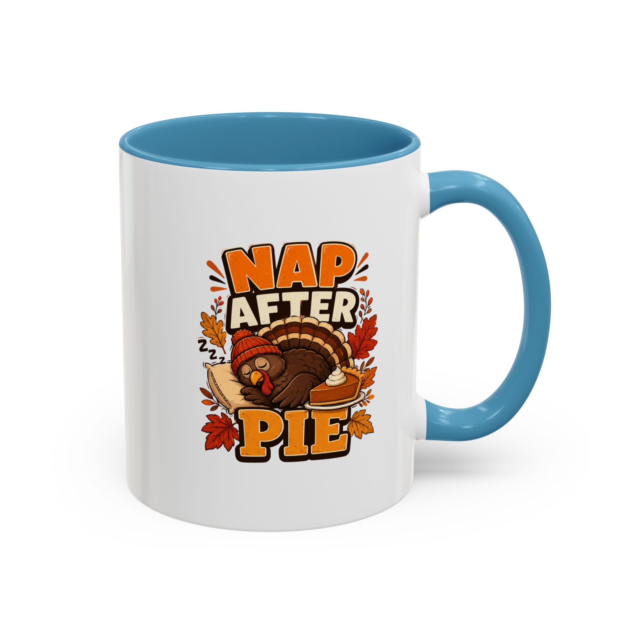 Thanksgiving Mug Nap After Pie Coffee Mug — Thanksgiving Turkey & Fall Leaves  Accent Mug